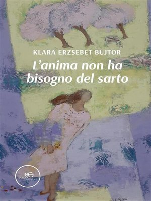 cover image of L'anima non ha bisogno del sarto (II edizione)